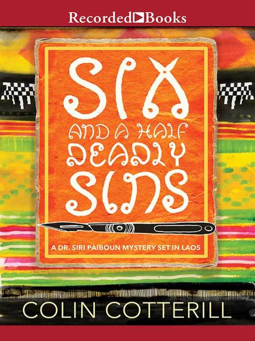 Title details for Six and a Half Deadly Sins by Colin Cotterill - Available